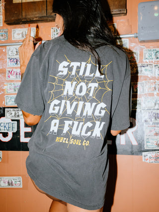 Still Not Giving AF Tee - PREORDER